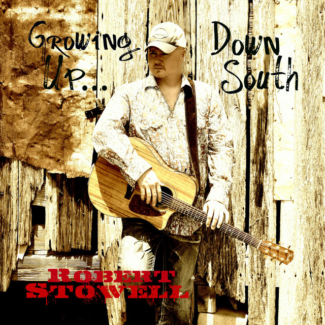Growing Up Down South album cover by Robert Stowell